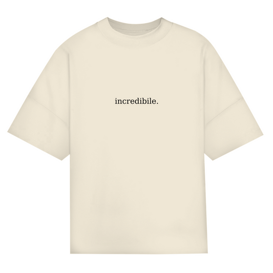 SIGNATURA Oversize T-Shirt – incredibile. Print | 100 % Bio-Baumwolle